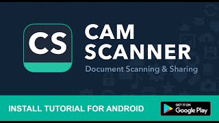 How To Install and Use CamScanner on Android