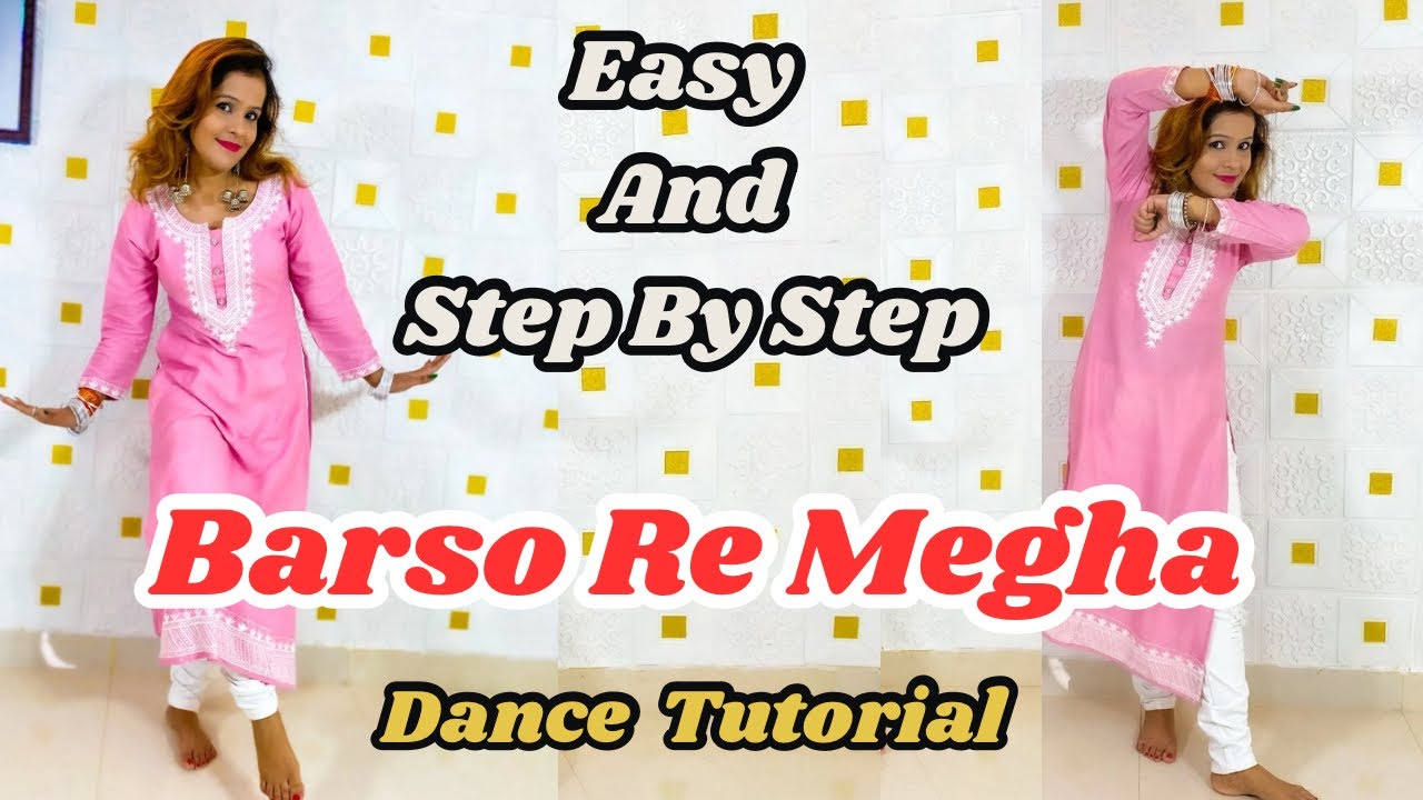 Barso re Megha Megha Easy Steps Dance Tutorial for beginners BOLLYWOOD ...