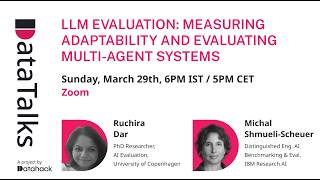DataTalks: 𝐀𝐠𝐞𝐧𝐭 𝐄𝐯𝐚𝐥𝐮𝐚𝐭𝐢𝐨𝐧 — 𝐌𝐞𝐚𝐬𝐮𝐫𝐢𝐧𝐠 𝐀𝐝𝐚𝐩𝐭𝐚𝐛𝐢𝐥𝐢𝐭𝐲 𝐚𝐧𝐝 𝐄𝐯𝐚𝐥𝐮𝐚𝐭𝐢𝐧𝐠 𝐌𝐮𝐥𝐭𝐢-𝐀𝐠𝐞𝐧𝐭 𝐒𝐲𝐬𝐭𝐞𝐦𝐬