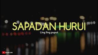 Sapadan Hurui | Ling ling Puput | LYRIC LAGU DAYAK - DLO
