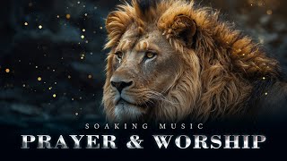 Intimacy With God • Soaking Worship Music • Prayer in His Presence