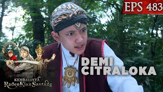 Raden Kian Santang Rela Bertarung Demi Citraloka - Kembalinya Raden Kian Santang