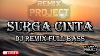 Surga Cinta Dj Remix  Bass Viral Tiktok 2026