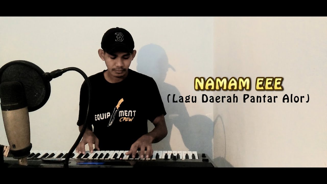 Namam E (Lagu Daerah Pantar Alor)