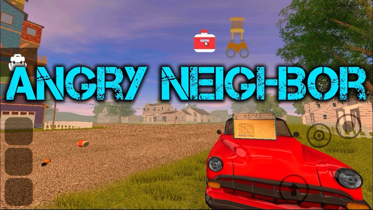 Angry Neighbor баги. Angry Neighbor дом соседа. Angry neighbor последняя версия с читами