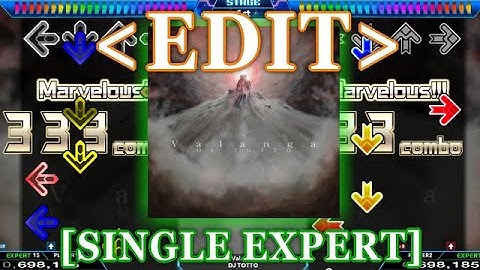 【StepMania EDIT】 Valanga [SINGLE EXPERT] Lv.15