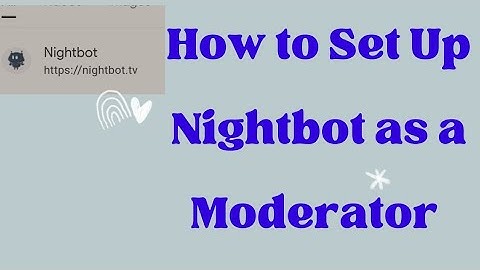 Nightbot Set Up  as a Moderator in Youtube //tutorial 2022 /// Tagalog