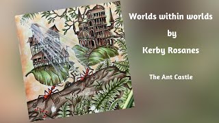 Worlds within worlds |Kerby Rosanes | Ant castle