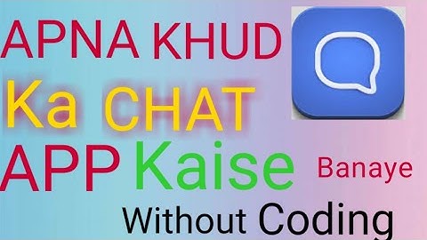 How to make Own Chat app ||||| Without Coding |||| 🆓 IN HINDI