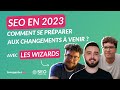 Seo en 2023  comment se prparer aux changements  venir 