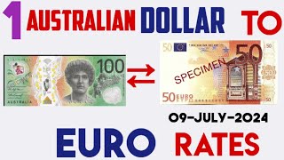 1  EURO TO AUSTRALIAN DOLLAR EXCHANGE RATES TODAY 09 July 2024