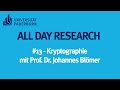 All Day Research #13: Experteninterview zur Kryptographie mit Prof. Dr. Johannes Blömer 🔐