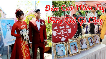 Đám Cưới Vùng Quê Gò Công  Đám Cưới Miền Tây /Bà Phạm ÚT