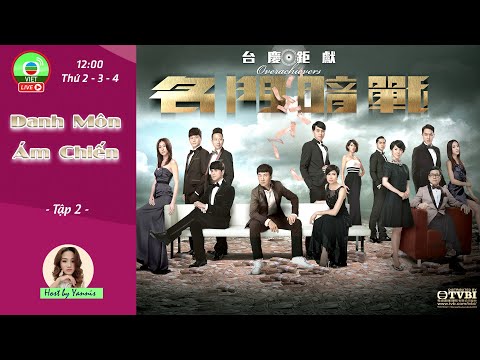 Video Live | Danh Môn Ám Chiến - Tập 2 | Lê Diệu Tường,... - youtube