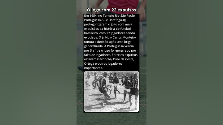 O Jogo com 22 Expulsões: A Maior Confusão da História do Futebol Brasileiro!