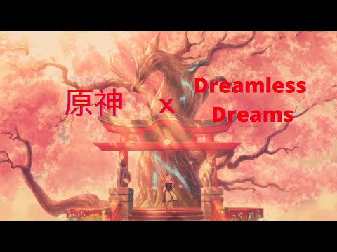 [原神] [MAD] Genshin Impact x Dreamless Dreams