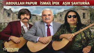 Abdullah Papur İsmail İpek Ozan Şahturuna Üzik Şfet Ürkü Ürküler Çmetürküler