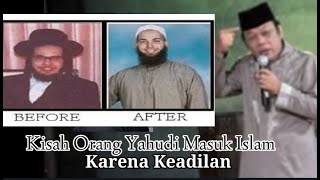 Kisah orang Yahudi masuk islam karena keadilan ( ceramah KH. Zainuddin MZ )