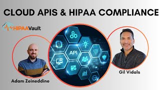 Empowering Healthcare with Google Cloud APIs and HIPAA Compliance