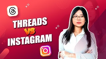Threads Vs Instagram - What