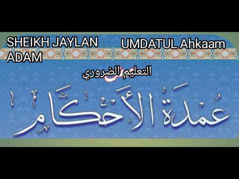 Umdatul Ahkaam Sheikh Jaylan Adam Darsi 4ffa