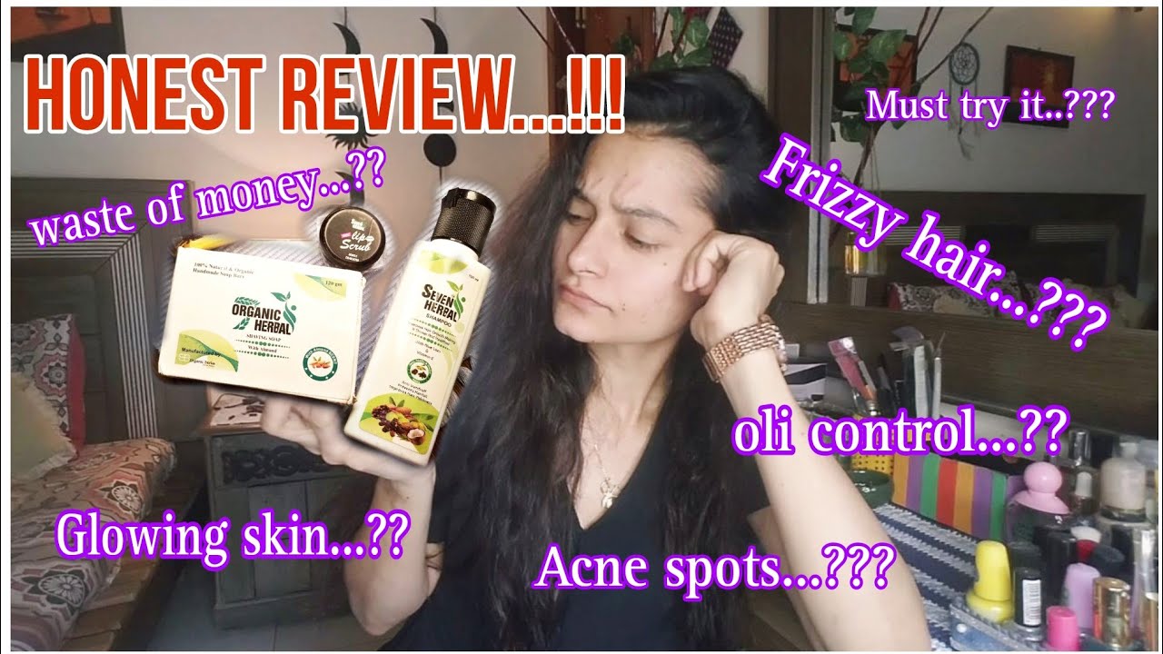 Organic Seven Herbal Products review Herbal Shampoo Herbal Soap