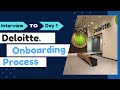 Deloitte On boarding Process | Deloitte | On boarding Process