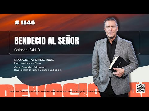 Devocional diario 1546, por el pastor José Manuel Sierra.