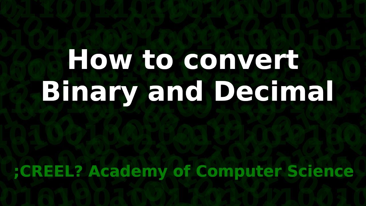 How to Convert Decimals to Binary and Binary to Decimal Numbers - YouTube