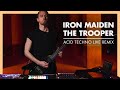 Iron maiden  the trooper acid techno live remix