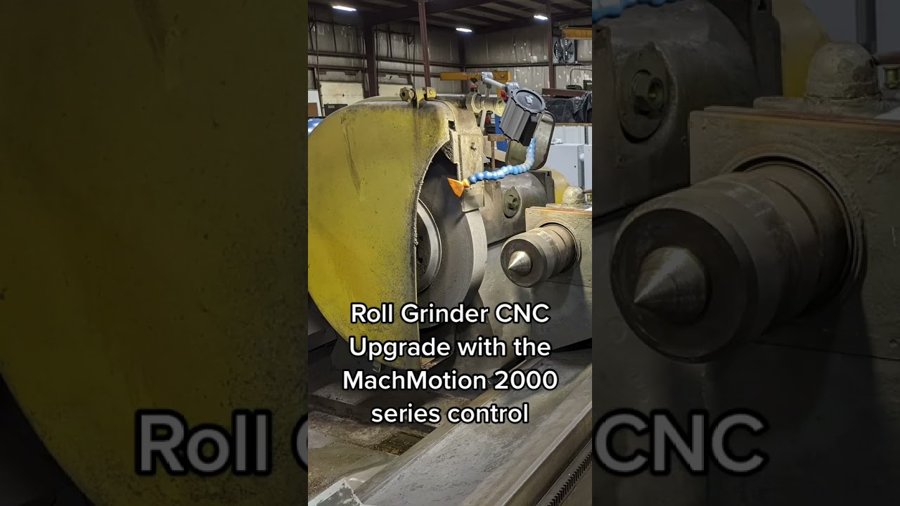 Experience Superior Performance with a MachMotion CNC Retrofit Upgrade on Your Roll Grinder 