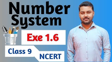 Class 9 maths | chapter 1 | Exercise 1.6 | Number system| NCERT