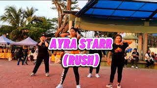 AYRA STARR | RUSH | ZUMBA CHOREO | ZIN DYANK | D4H CREW |