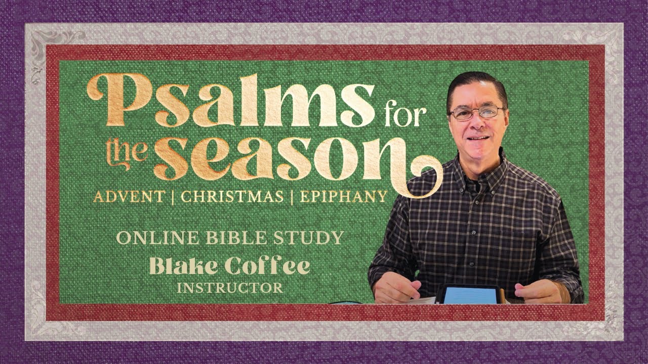 online-bible-study-psalms-for-the-season-psalm-80-1-7-17-19-youtube