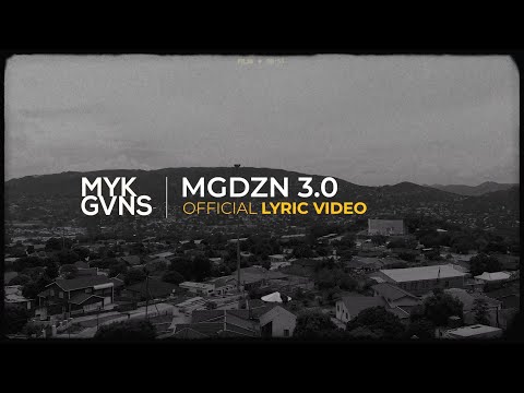 MYK GVNS - MGDZN 3.0 feat. Prayer - DJ West Edition (Shine Car Show) - Lyric Video