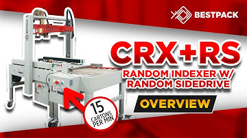 Carton Sealer - CRX + RS - Random Indexer w/Random Sidedrive