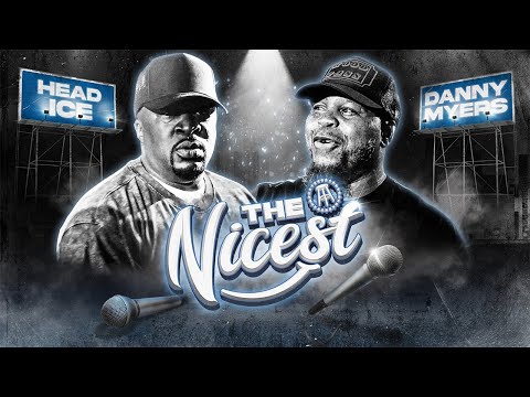 Head I C E Vs Danny Myers Compliment Battle The Nicest Presented By New Amsterdam Vodka