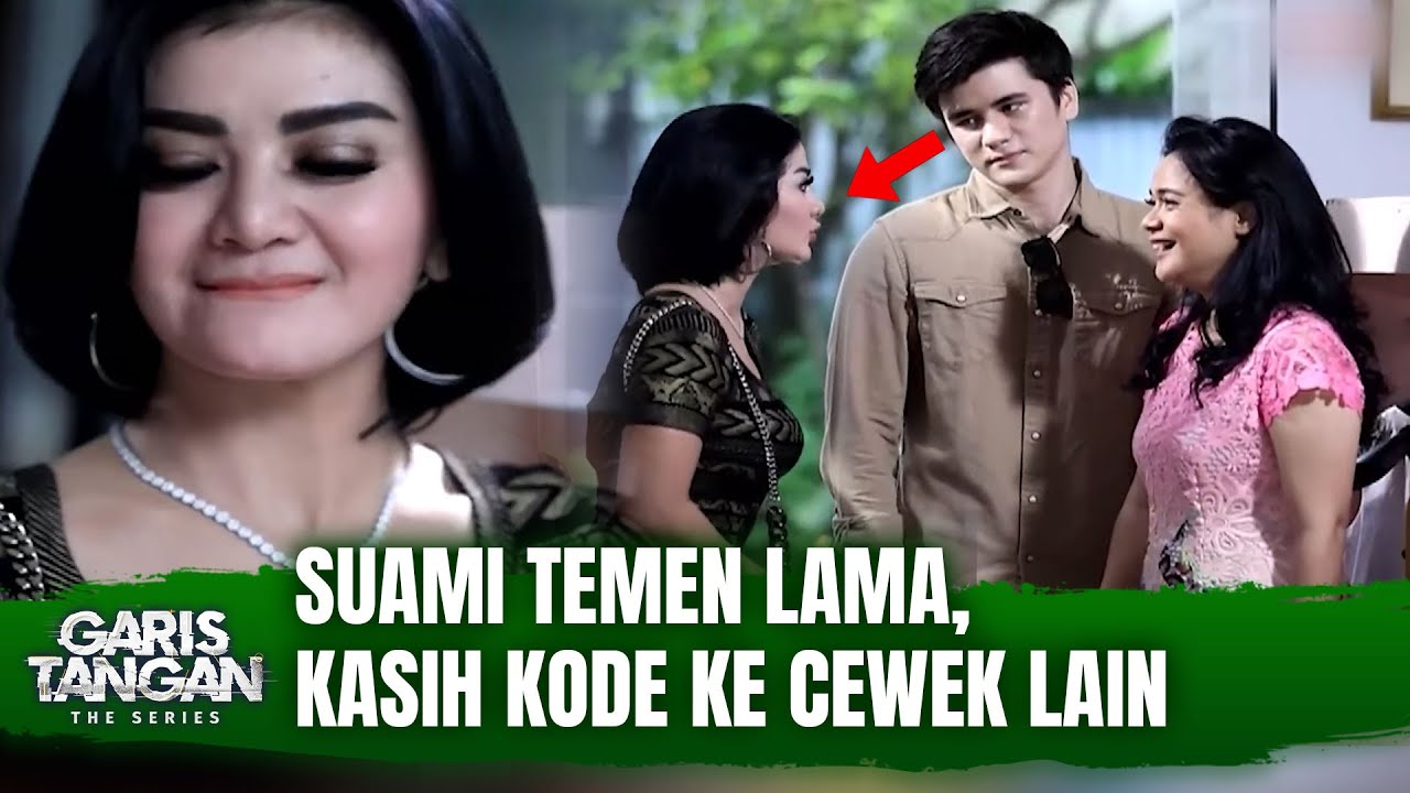 Suaminya Sibuk Kerja, Istrinya Direbut Brondong | Garis Tangan The Series Eps 42 FULL