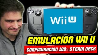 🔴 Guia DEFINITIVA emulador WII U en STEAM DECK: Configuración 100% de juegos en Cemu