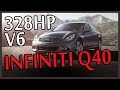 REVIEW OF INFINITI Q40, POWERFUL SEDAN, 328HP