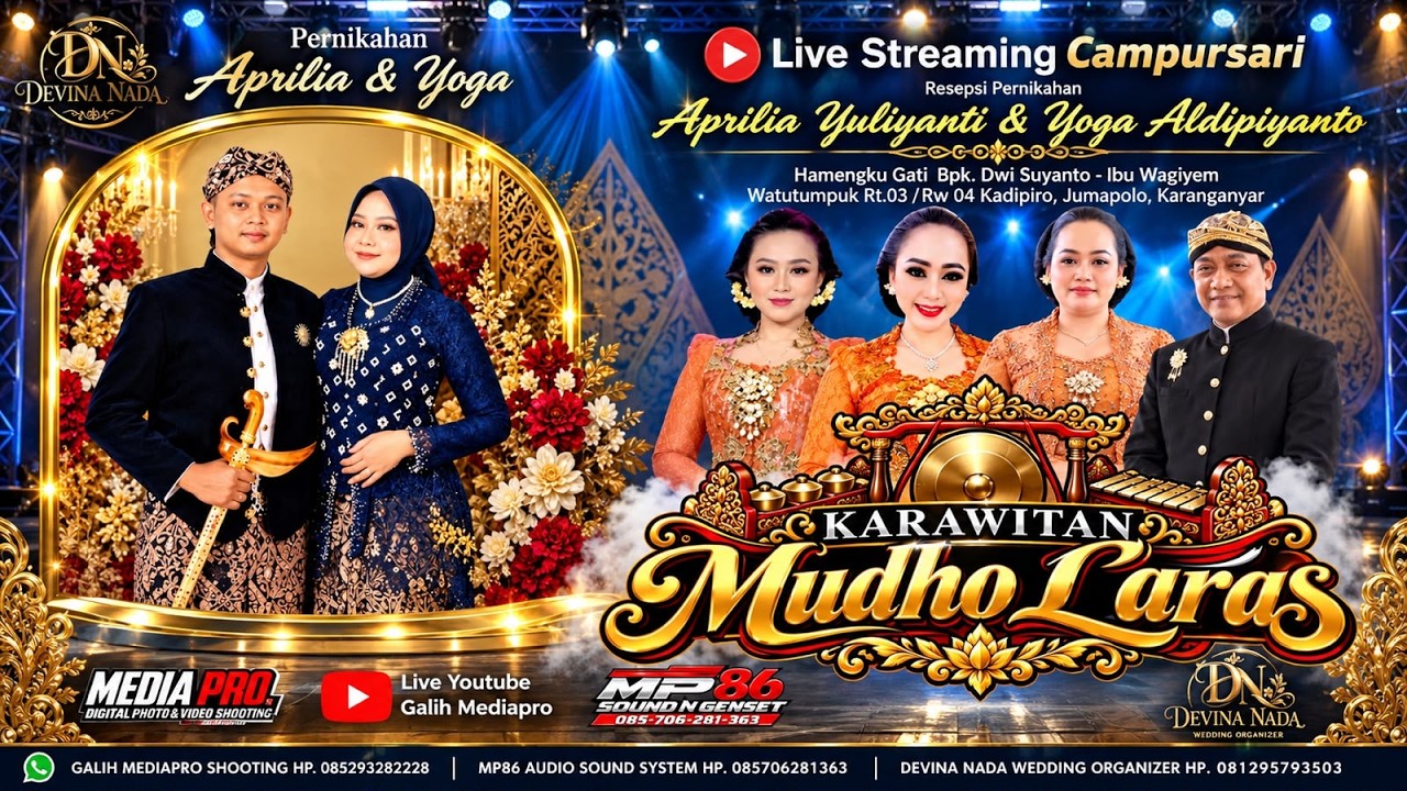 LIVE KARAWITAN MUDO LARAS  ( MALAM ) - PERNIKAHAN APRILIA & YOGA -  GALIH MEDIA PRO SHOOTING