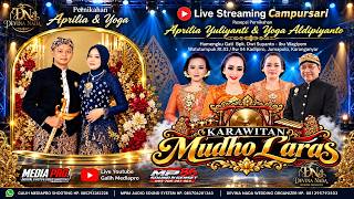 LIVE KARAWITAN MUDO LARAS  ( MALAM ) - PERNIKAHAN APRILIA & YOGA -  GALIH MEDIA PRO SHOOTING