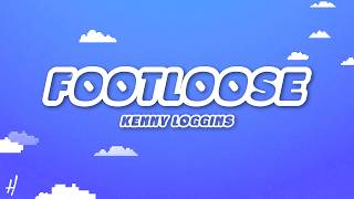 Kenny Loggins - Footloose (Lyrics)