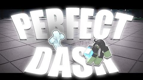 How to become a GOD AT DASHING in TSB.. (Strongest Battlegrounds)