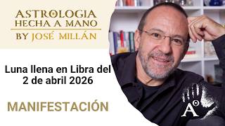 Manifestación. La astrología del equinocio y la Luna llena del 2 de abril en Libra.