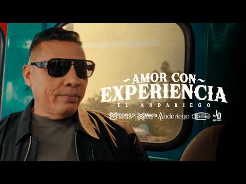 El Andariego - Amor Con Experiencia (Video Oficial)