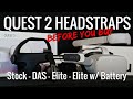 Quest 2 Headstraps - BEFORE YOU BUY