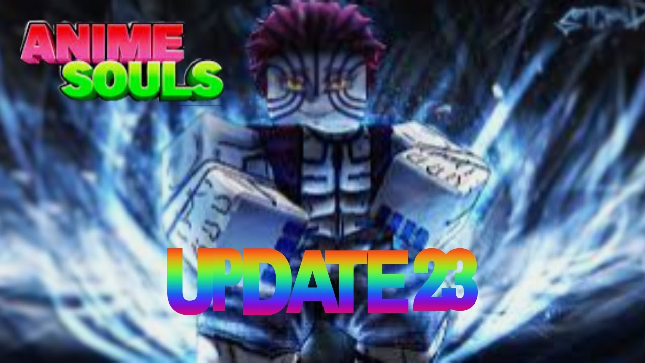 "TUDO" SOBRE A NOVA ATUALIZAÇÃO DO ANIME SOULS - YouTube