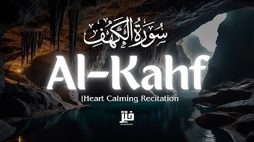 🔴SURAH AL KAHF سورة الكهف | THIS MARVELOUS VOICE WILL TOUCH YOUR HEART, RELAXING QURAN