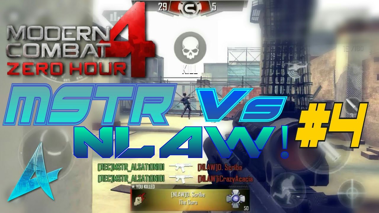 Modern Combat 4: Clan Battle #4! - MSTR Vs NLAW -